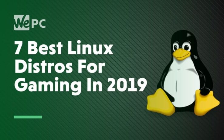 7 Best Linux Distro for Gaming of 2021