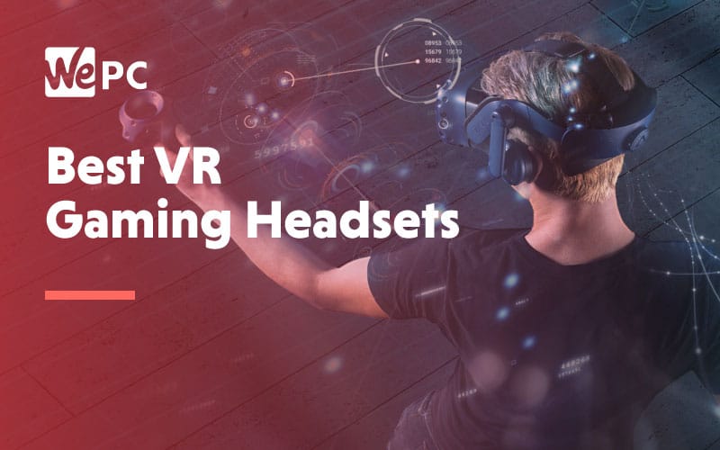 Best VR Gaming Headset 2023