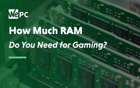 How Much RAM Do You Really Need for Gaming in 2024?