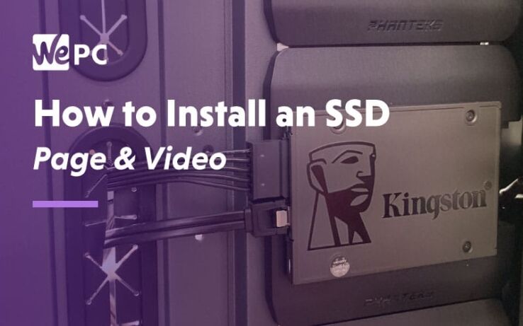 How To Install An SSD In Your PC