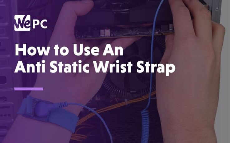 How to Use an Anti Static Wrist Strap / Wristband?