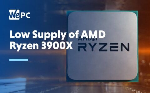 Low Supply of AMD Ryzen 3900X CPU Prompts Exorbitant Retail Prices
