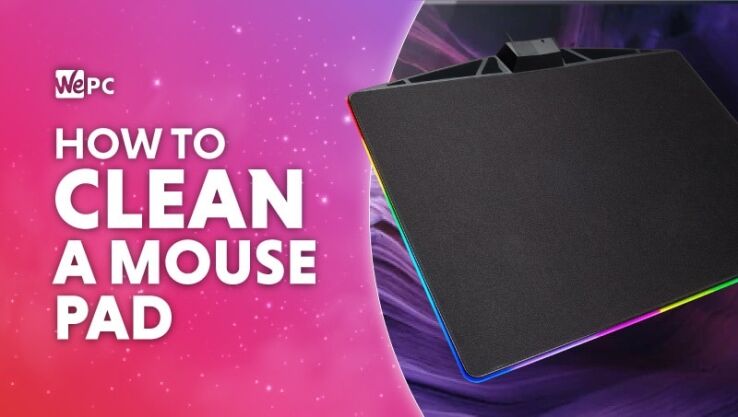How to clean a mouse pad: The ultimate guide