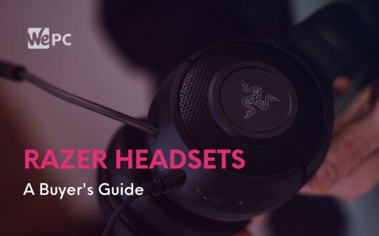 Razer Headsets: A Buyer’s Guide