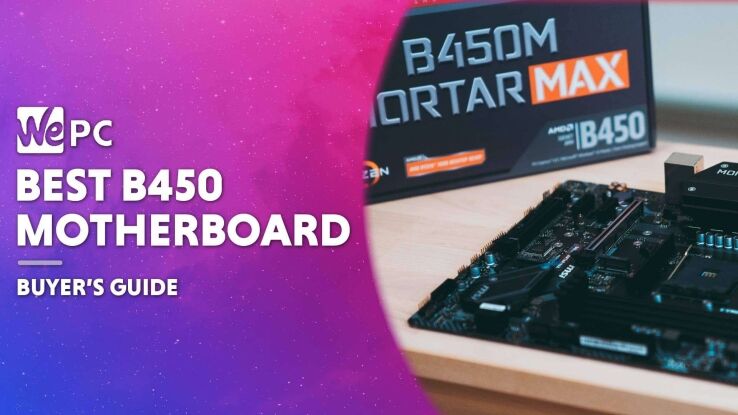 Best B450 motherboard
