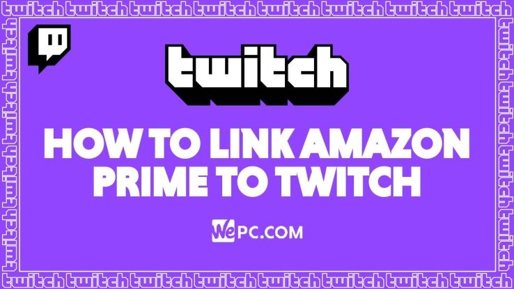 How To Link Amazon Prime To Twitch