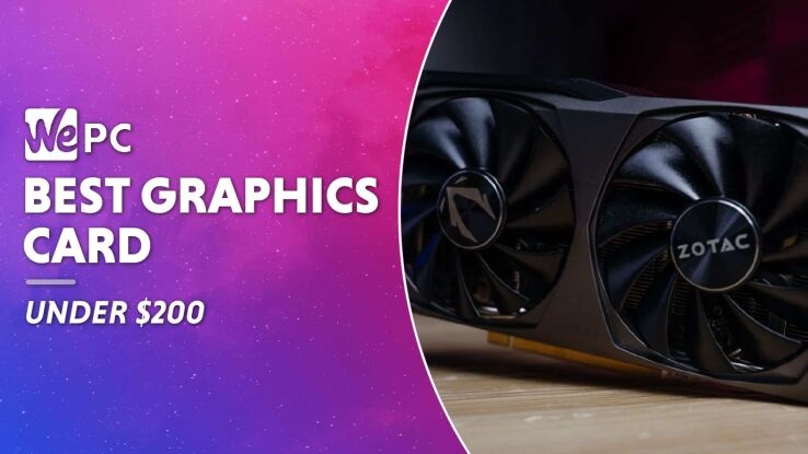 Best graphics card under $200 2024