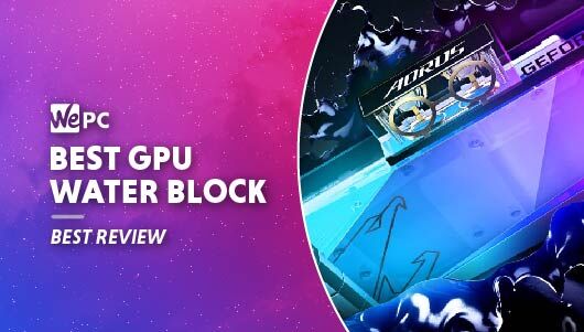 Best GPU water block in 2024 – for your next custom loop