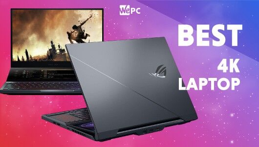 Best 4K laptop buyer’s guide 2024