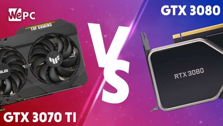 Nvidia RTX 3070 Ti vs 3080 – what’s the difference?
