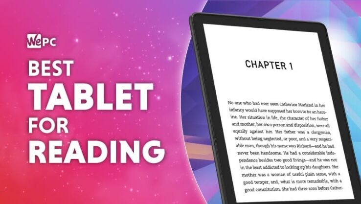 Best tablet for reading in 2024