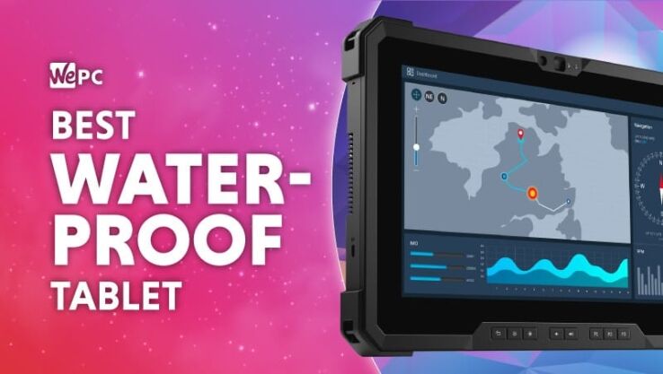 Best waterproof tablet in January 2024