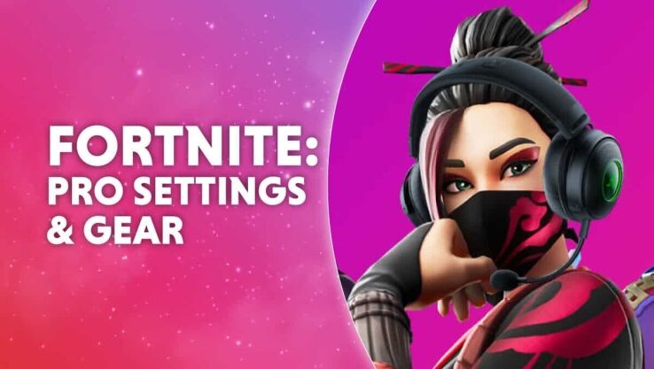 Fortnite Pro settings and gear