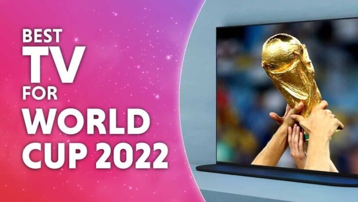 Best TV for World Cup (OLED, QD-OLED, 120Hz)