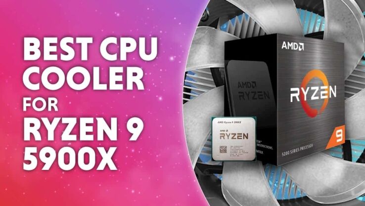 Best CPU cooler for AMD Ryzen 9 5900X in 2024 – air & liquid cooling