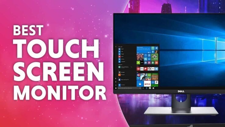 Best touch screen monitor in 2024 – our top picks