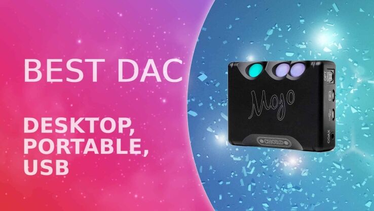 Best DAC 2023 – digital to analog converters for the desktop