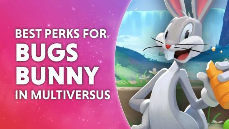 Best Perks For Bugs Bunny In MultiVersus