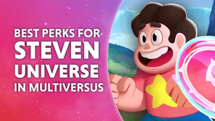 Best Perks For Steven Universe In MultiVersus