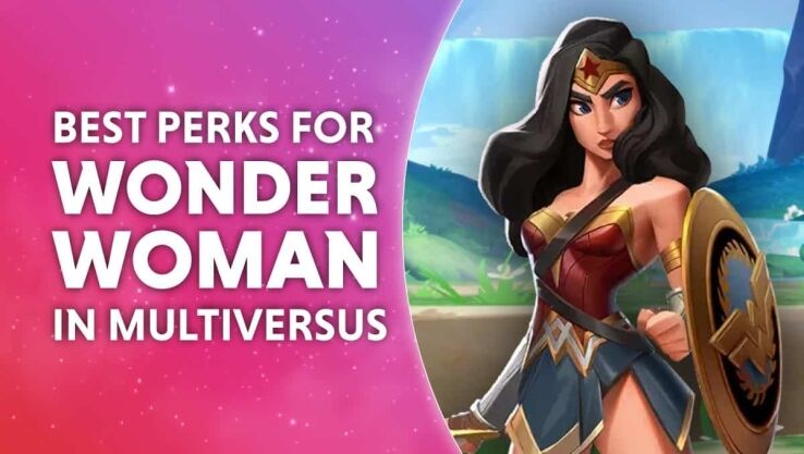 Best Perks For Wonder Woman in MultiVersus