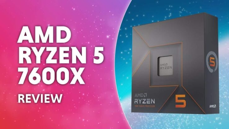 AMD Ryzen 5 7600X review – is the 7600X worth it?