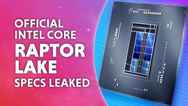 Official Intel Core Raptor Lake specs leaked: 24-core, 5.8 GHz i9-13900K