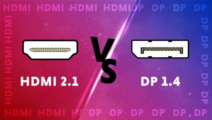 HDMI 2.1 vs DisplayPort 1.4