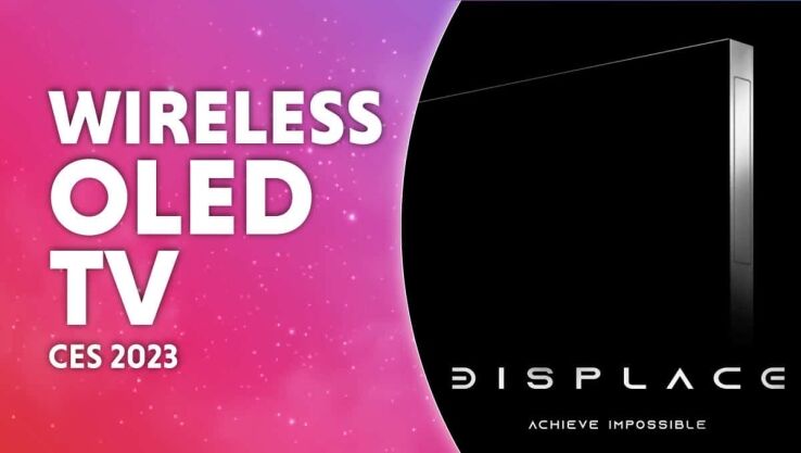 Displace set to unveil first wireless OLED TV at CES 2023