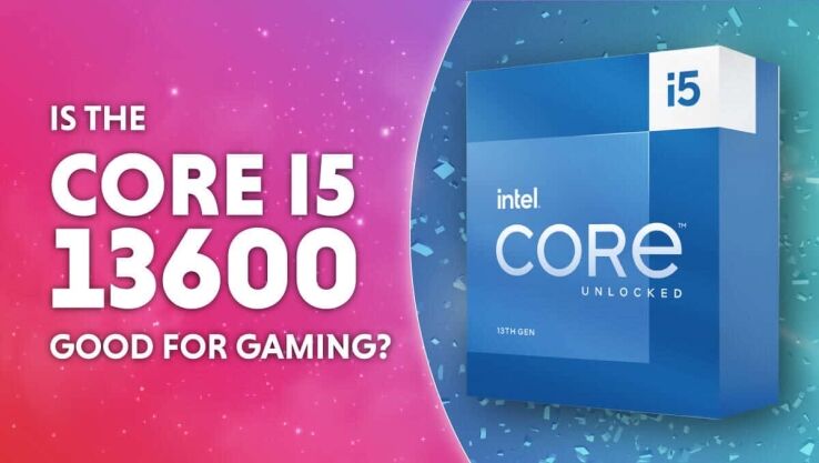 Is the i5-13600 good for gaming?