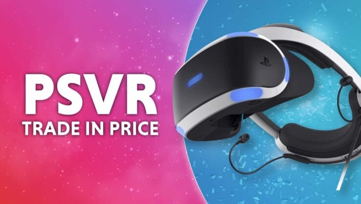 PSVR Trade-In Price: Everything You Need to Know