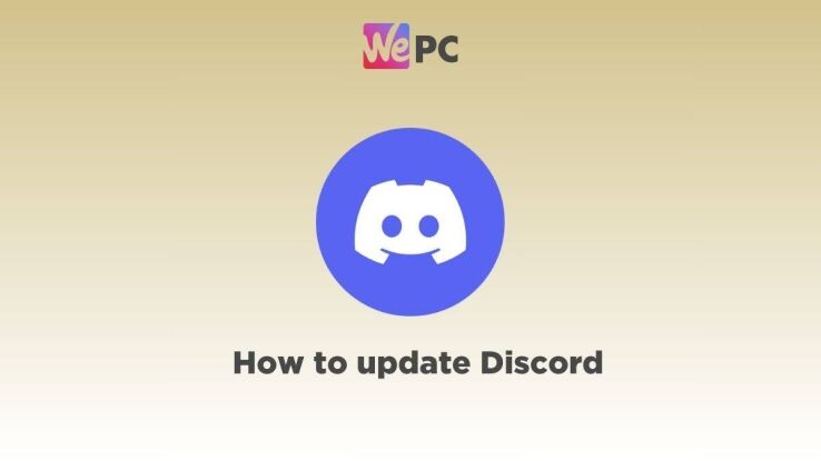 How to update Discord – our step-by-step guide for PC and mobile