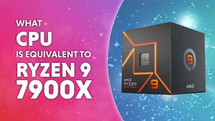 What CPU is equivalent to Ryzen 9 7900X