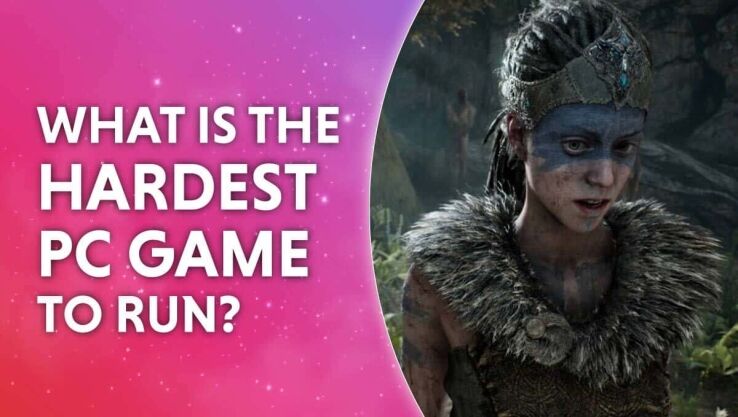 What is the hardest PC game to run?