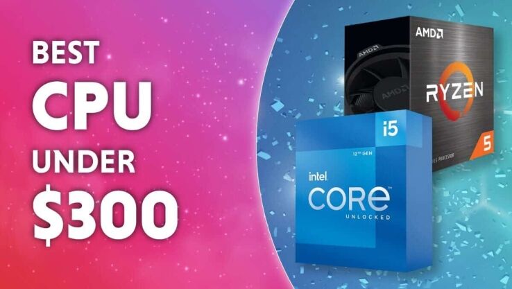 Best CPU under $300