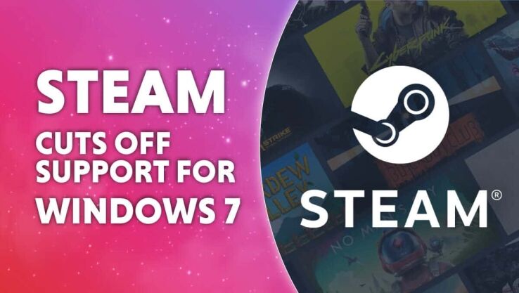 Steam to stop Windows 7, 8, and 8.1 support next year