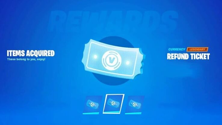 How to get free Fortnite refund tickets