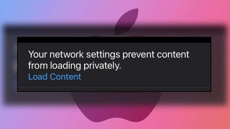 How to fix the “Your network settings prevent content from loading privately” Apple Mail error