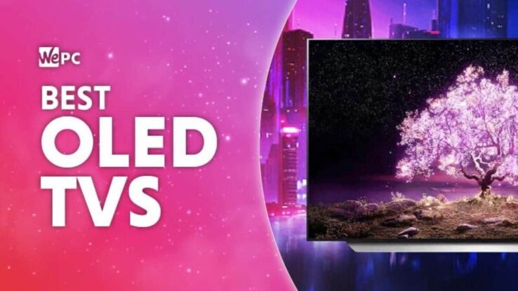 Best OLED TV 2024 – top picks from LG and Sony reviewed