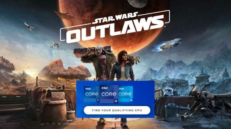Buy one of Intel’s latest CPUs and get upcoming Star Wars Outlaws for free